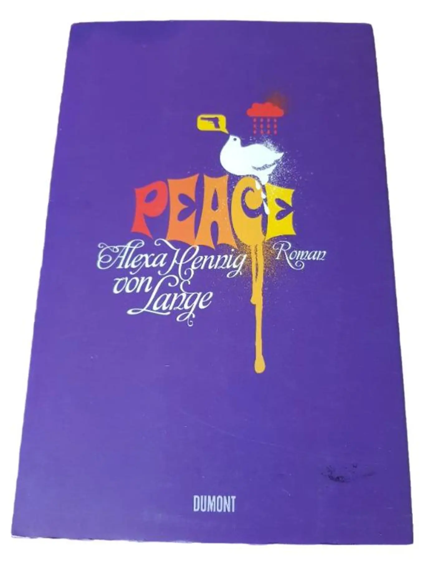 Alexa Hennig von Lange Gesellschaftsroman DUMONT Taschenbuch Deutsch Bestseller