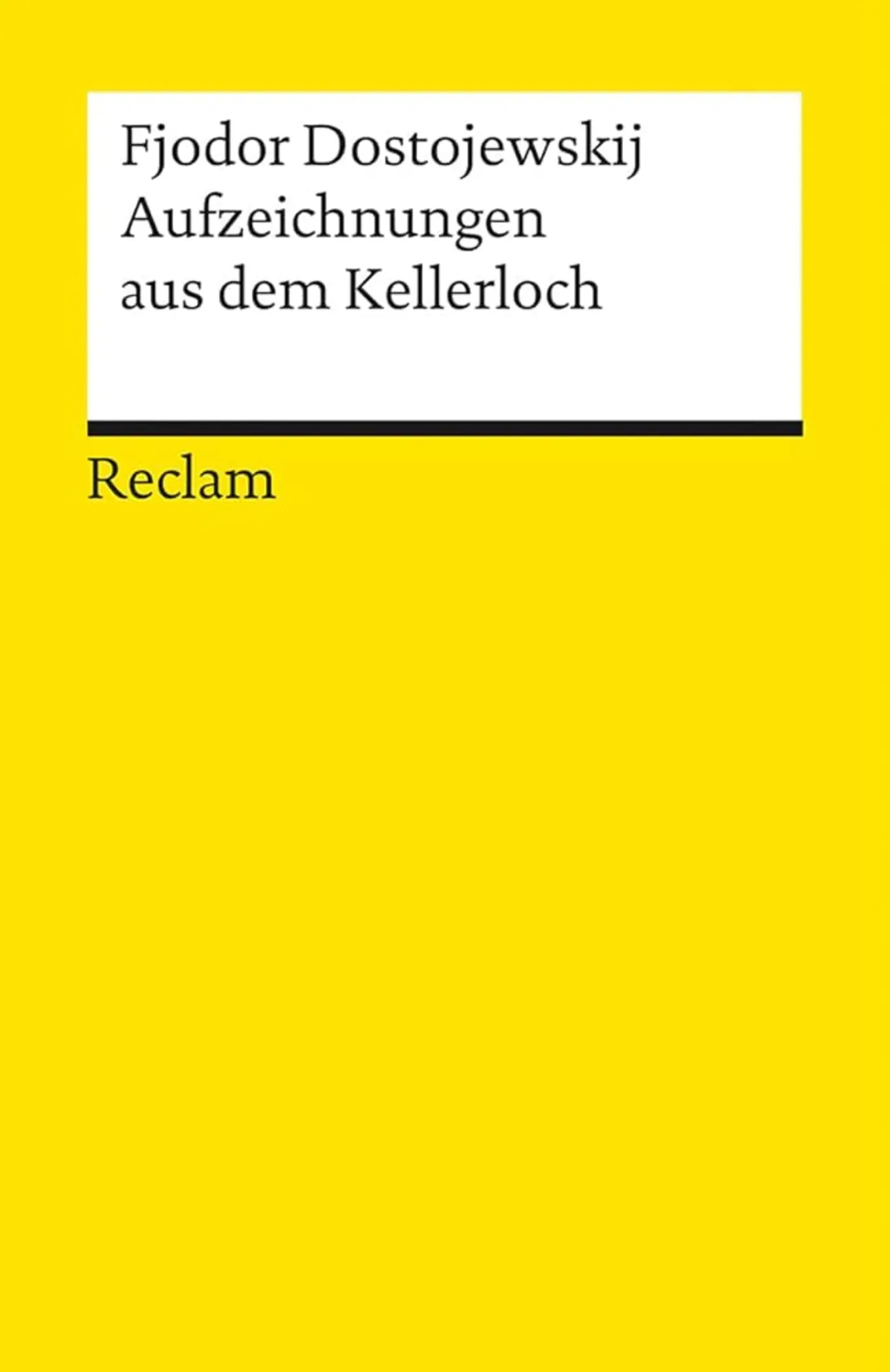 Dostojewski Aufzeichnungen aus dem Kellerloch Reclam Taschenbuch Deutsch