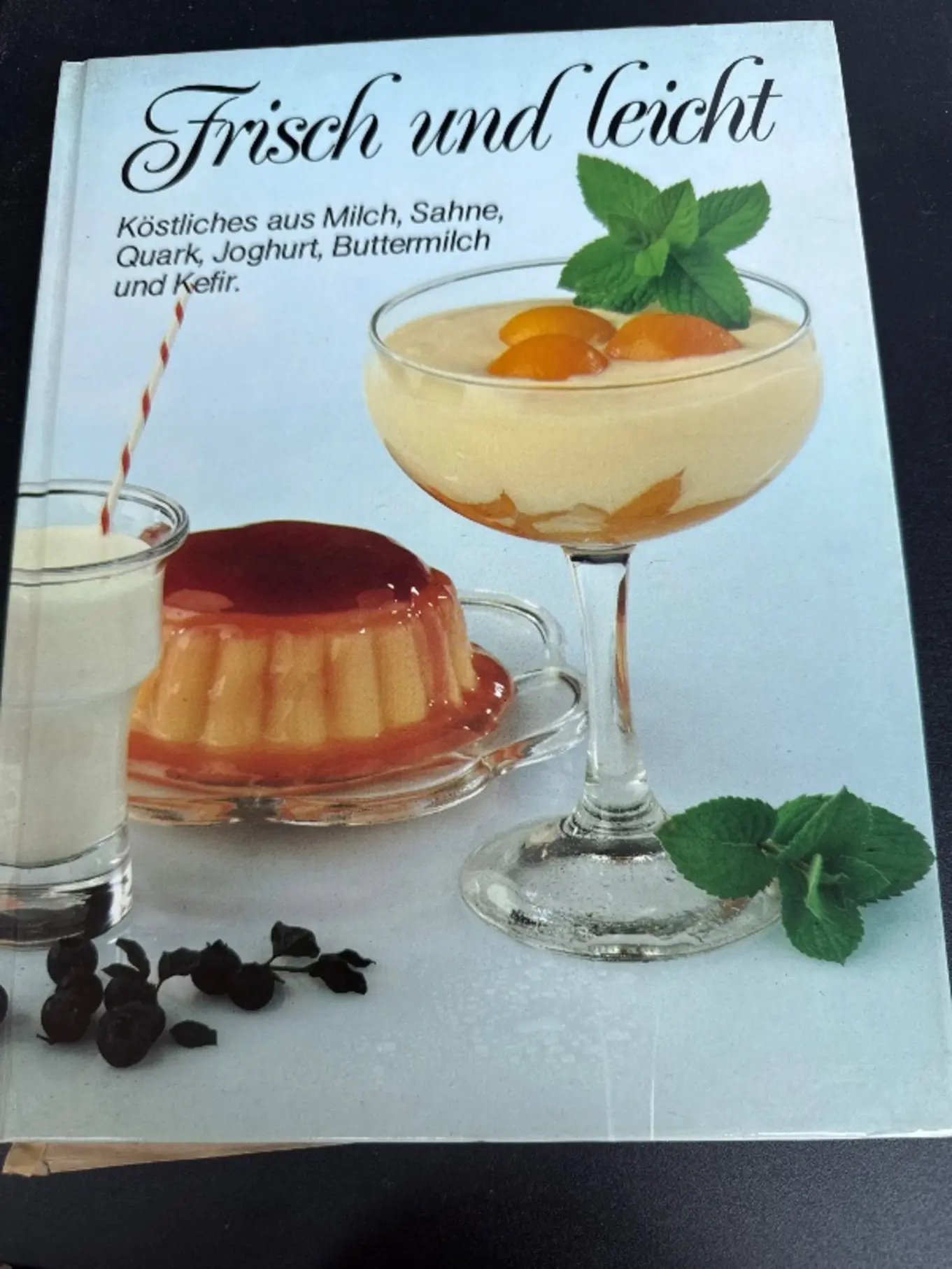 Kochbuch Frisch Leicht Rezepte Milch Sahne Quark Joghurt Buttermilch Kefir