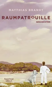 Vorschaubild 1 von Raumpatrouille Geschichten Matthias Brandt Roman Buch