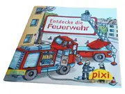 Vorschaubild 1 von Pixi Buch Entdecke die Feuerwehr Carlsen Taschenbuch Deutsch Kinderbuch