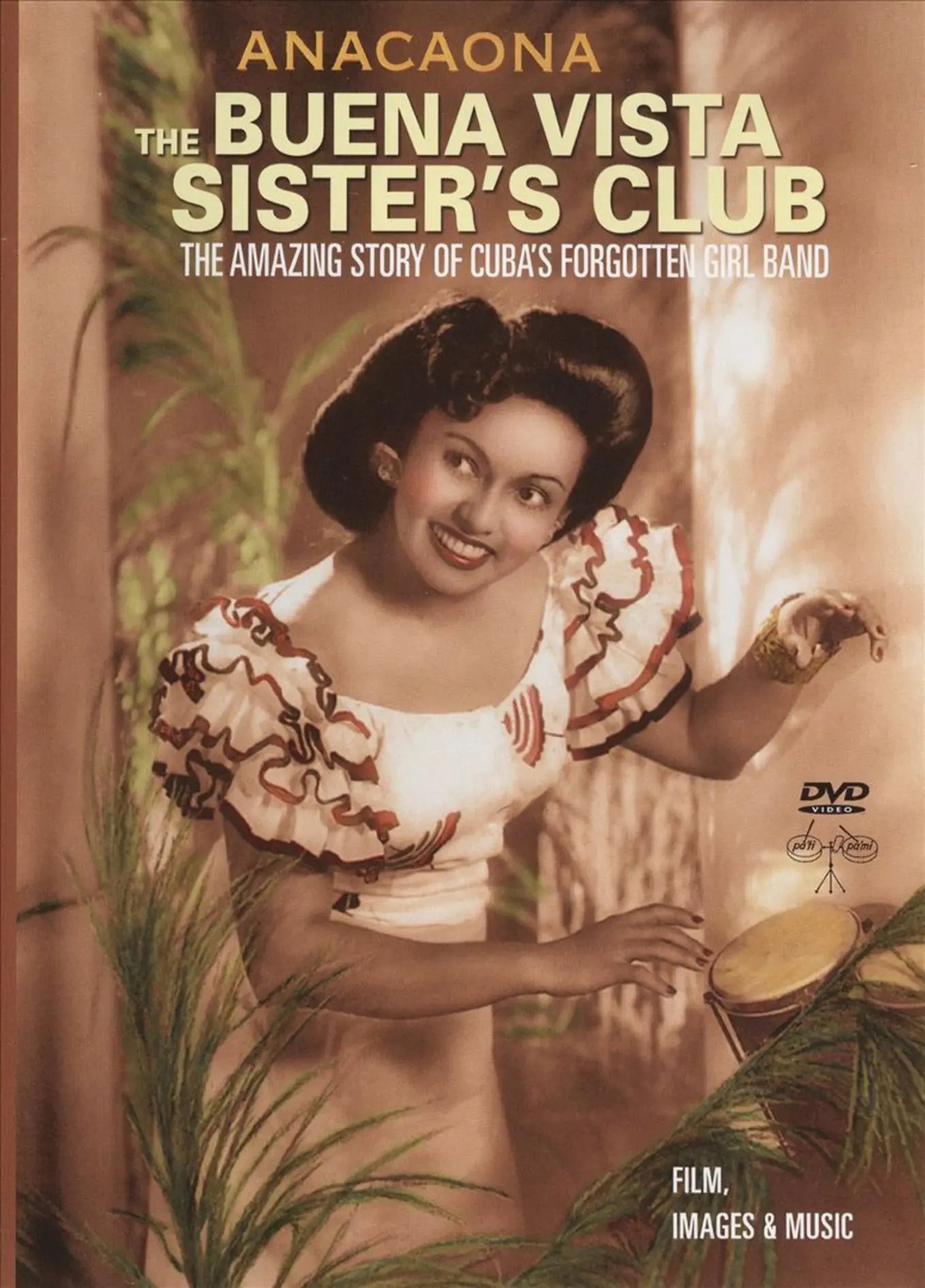 Anacaona Buena Vista Sister's Club DVD Kubanische Musik Son Cubano Dokumentation