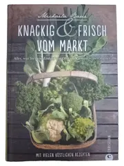 Vorschaubild 1 von Michaela Baur Knackig Frisch Kochbuch Gesund Kochen Obst Gemüse HC