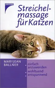 Vorschaubild 1 von Kosmos Streichelmassage für Katzen Hardcover Anleitung Wohlbefinden Tierpflege