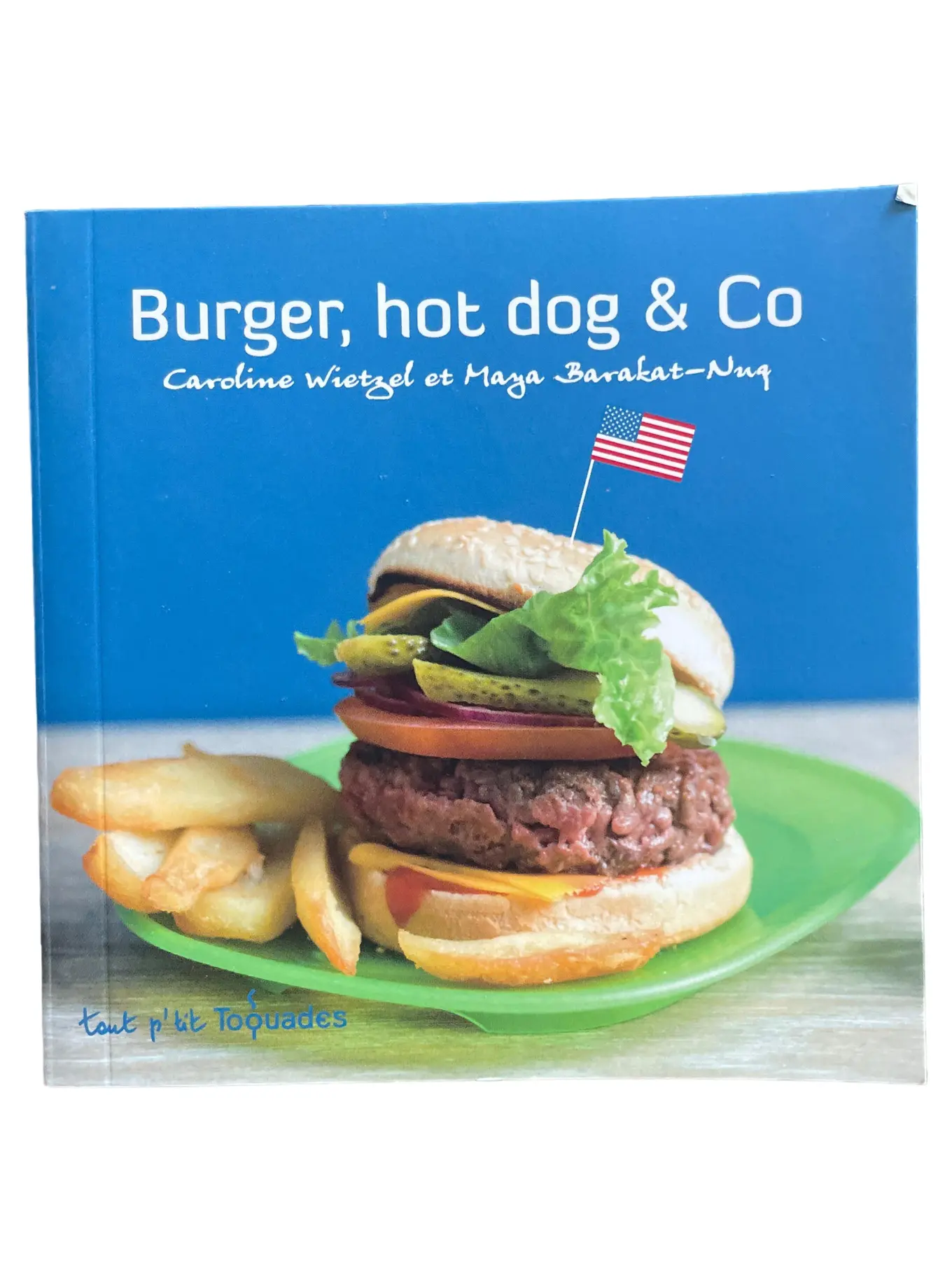 Kochbuch Street Food Snacks Burger Hot Dog Rezepte Französisch