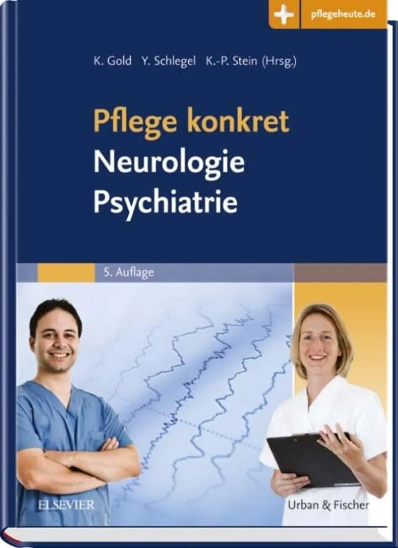 Pflege konkret Neurologie Psychiatrie Kai Gold 5. Aufl. Fachbuch Hardcover