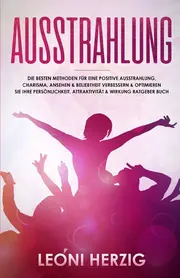 Vorschaubild 1 von Leoni Herzig: Charisma & Ausstrahlung verbessern Ratgeber Taschenbuch