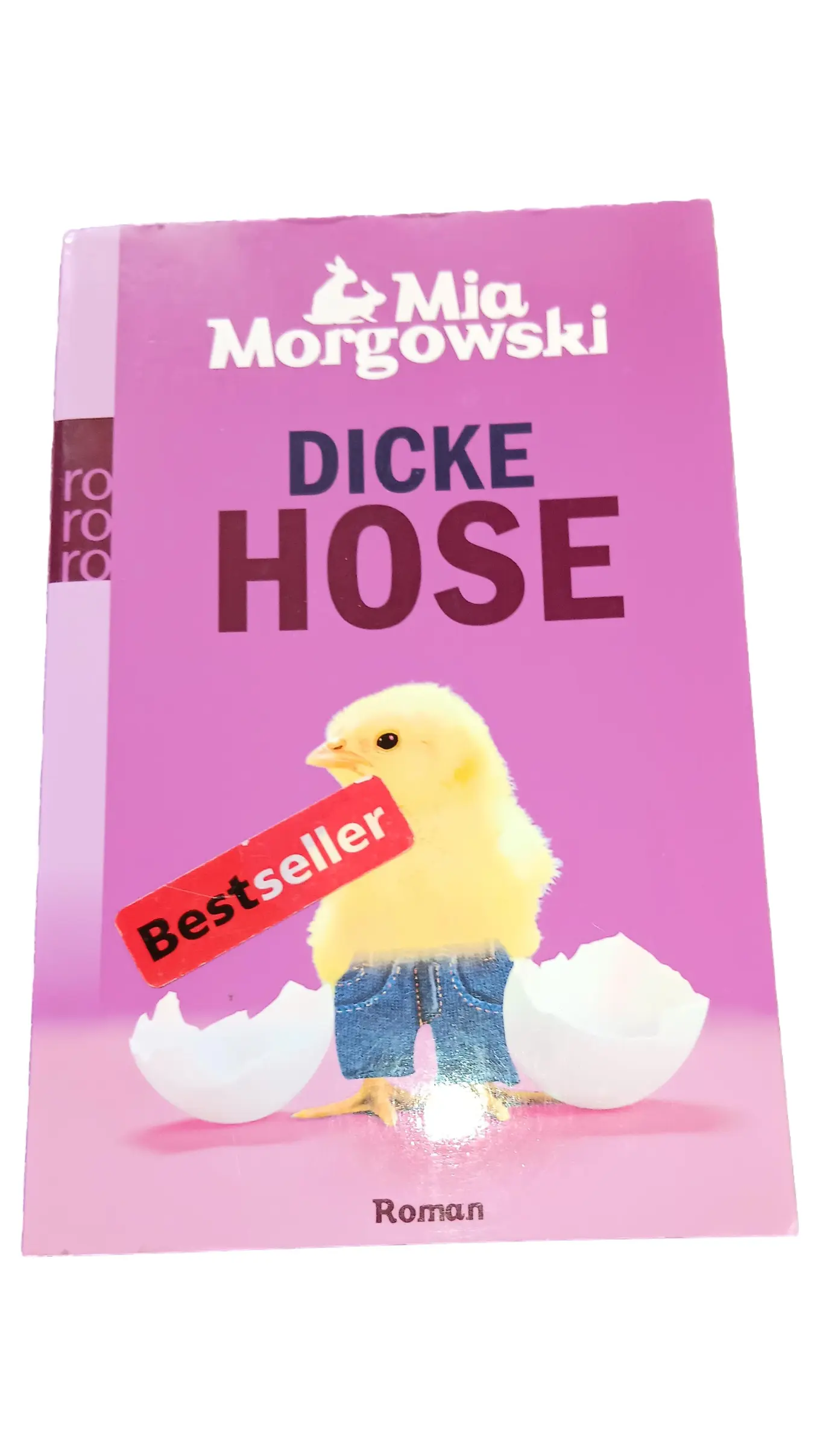 Mia Morgowski Dicke Hose Roman Taschenbuch Humorbuch Bestseller Deutsch