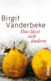 Vorschaubild 1 von Das lässt sich ändern Birgit Vanderbeke Gesellschaftsroman Taschenbuch Deutsch