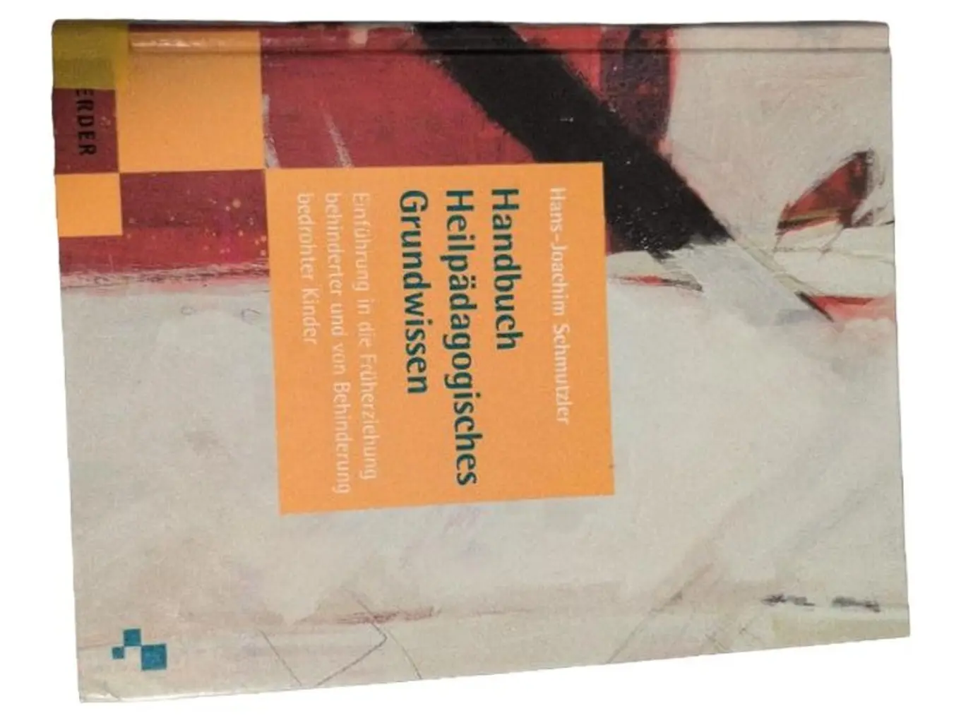 Früherziehung behinderter Kinder Schmutzler Fachbuch Pädagogische Psychologie