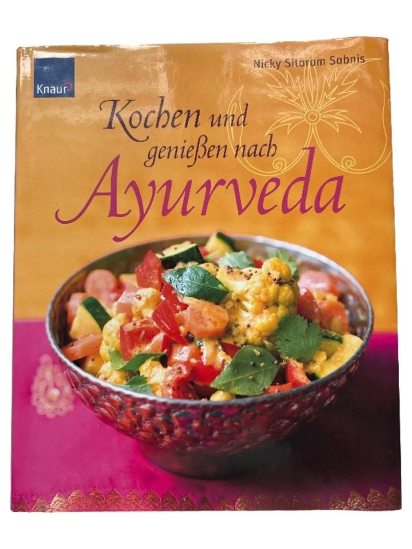 Ayurveda Kochbuch Kochen Genießen Hardcover Nicky Sitaram Sabnis