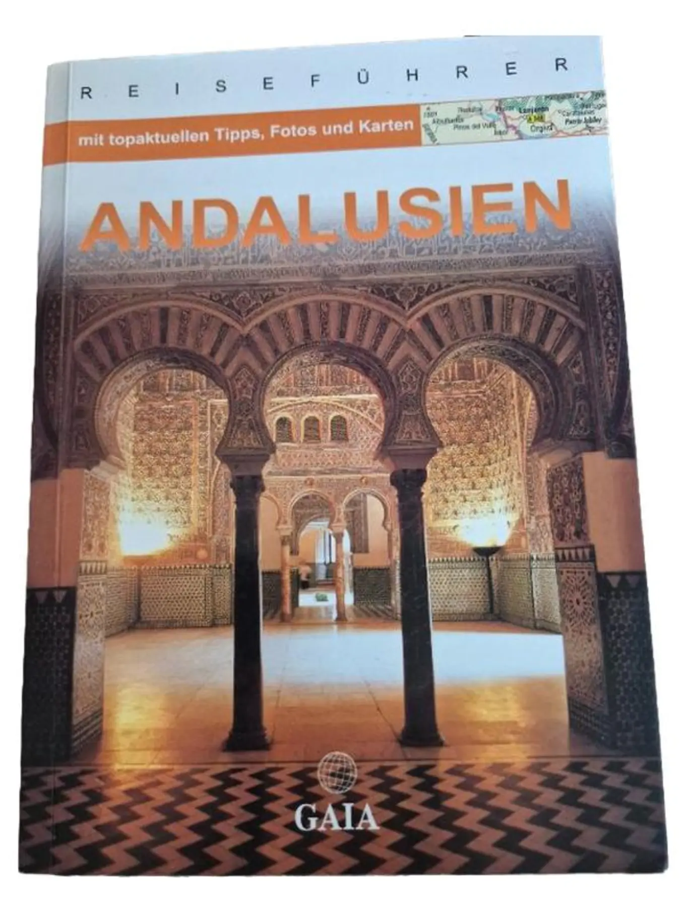GAIA Reiseführer Andalusien Taschenbuch Deutsch aktuell Tipps Karten