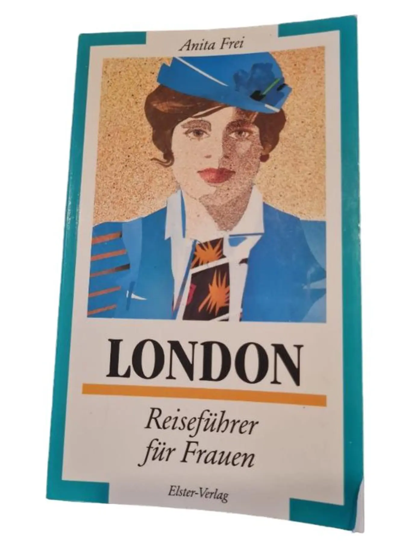 London Reiseführer für Frauen Anita Frei Taschenbuch Elster-Verlag
