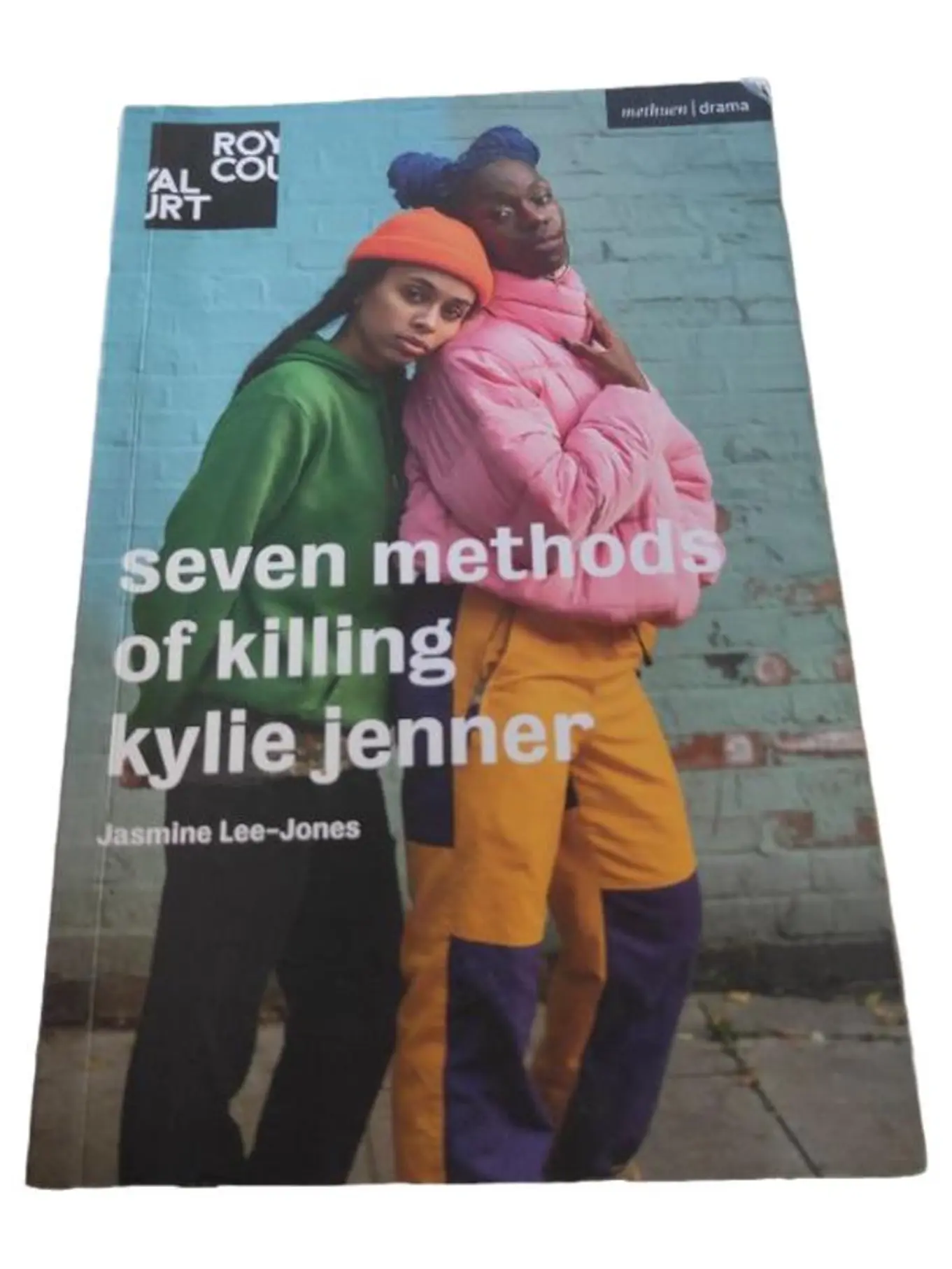 Seven Methods of Killing Kylie Jenner - Jasmine Lee-Jones - Theaterstück