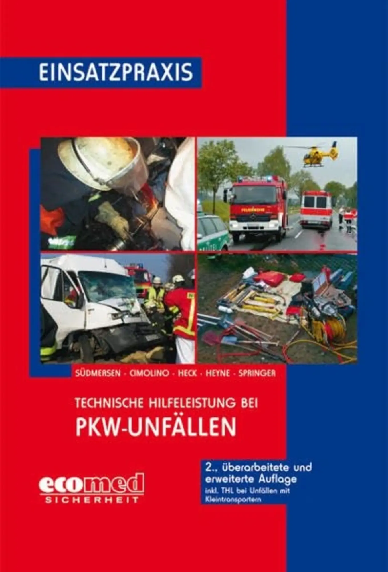 Einsatzpraxis PKW-Unfälle Buch Technische Hilfeleistung Feuerwehr