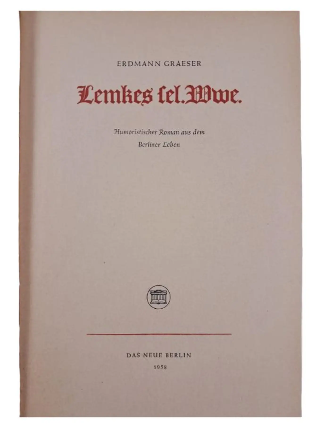Erdmann Graeser Lemkes sel. Wwe. Humor Taschenbuch Alltagskomik Berlin
