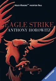 Vorschaubild 1 von Alex Rider 04 Eagle Strike Anthony Horowitz Abenteuerroman Taschenbuch Deutsch