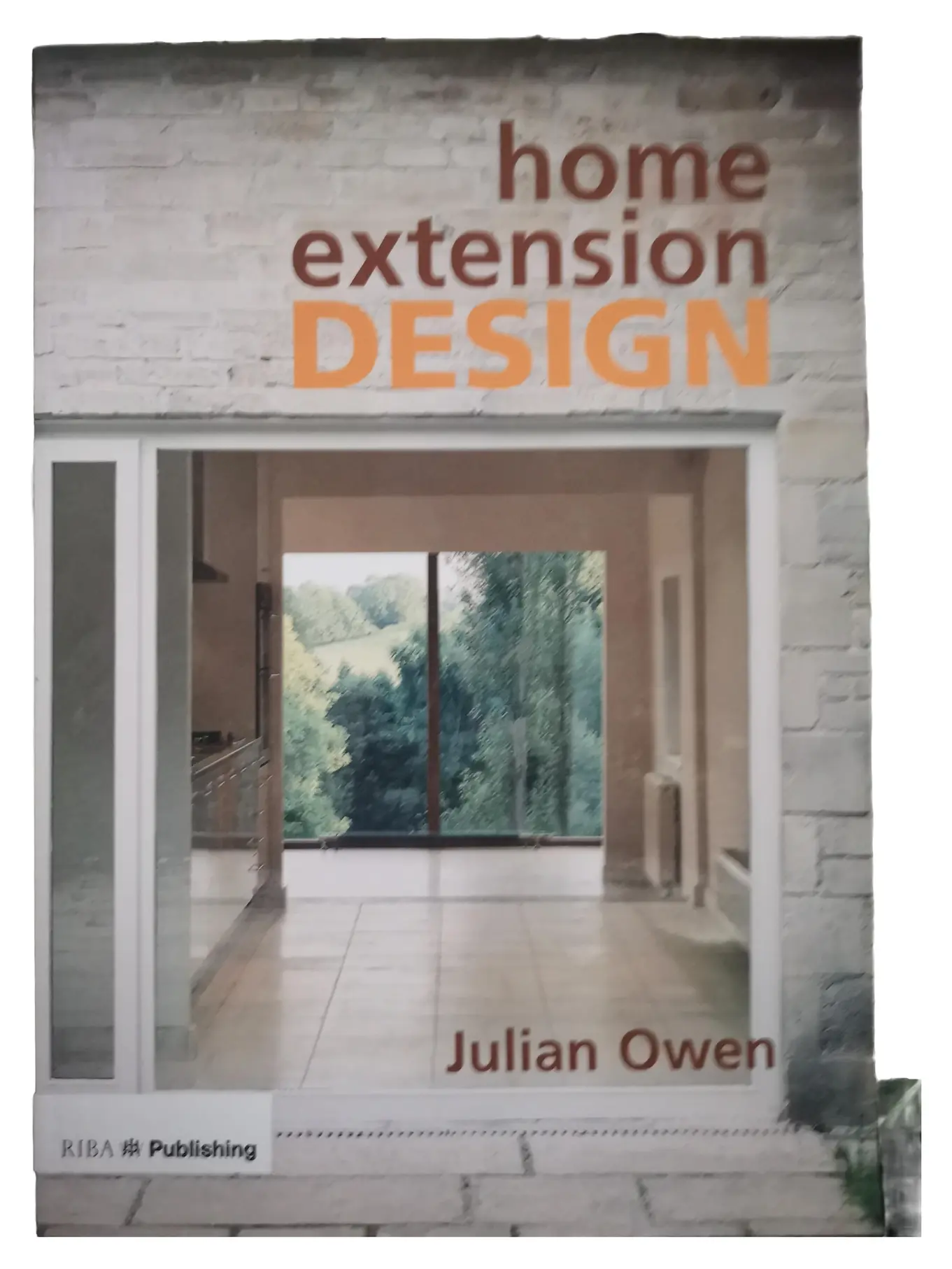 Julian Owen Home Extension Design Fachbuch Architektur Bauplanung RIBA