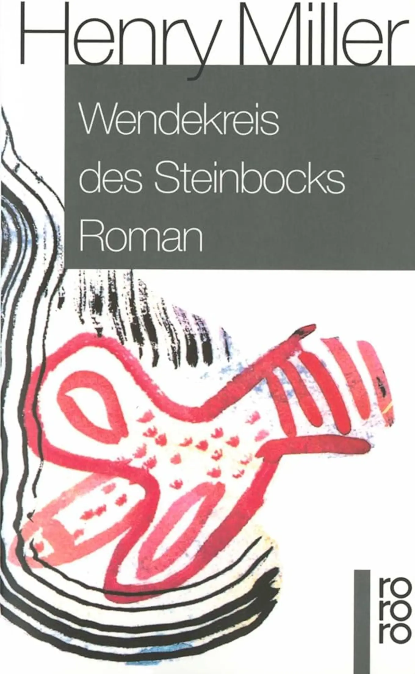 Wendekreis des Steinbocks von Henry Miller Gesellschaftsroman Taschenbuch