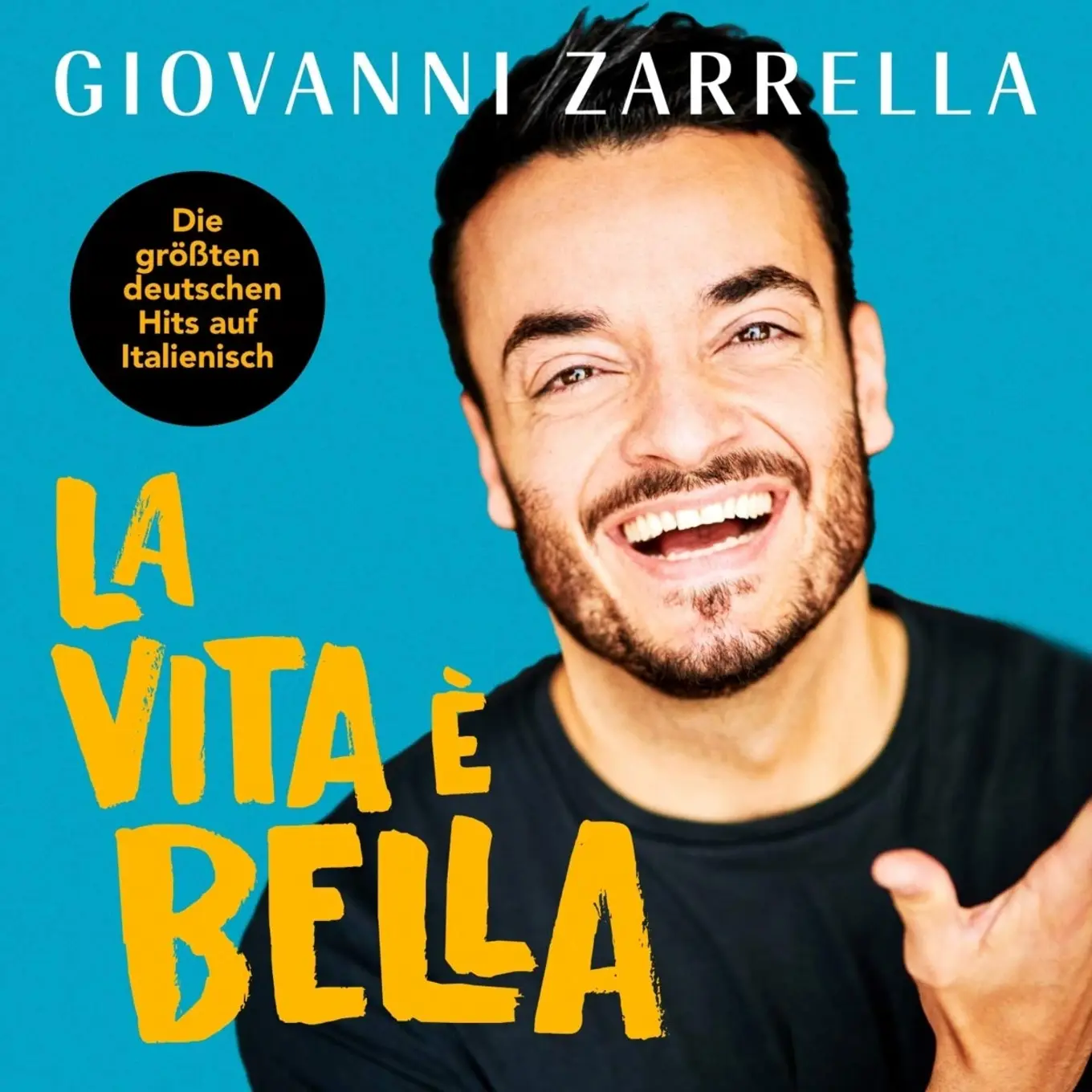 Giovanni Zarrella La vita è bella CD Album Schlager Deutsch Hits Italienisch Neu