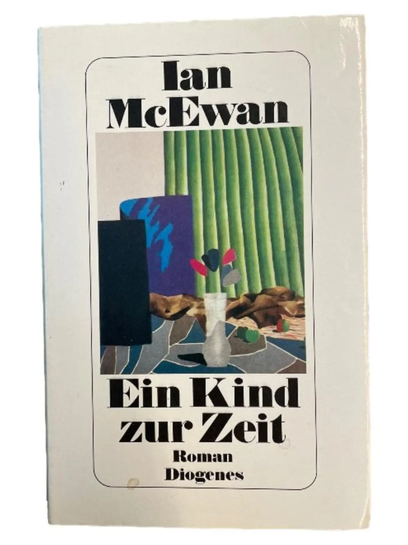 Ian McEwan Ein Kind zur Zeit Gesellschaftsroman Diogenes Taschenbuch Bestseller