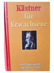 Vorschaubild 1 von Kästner für Erwachsene Jubiläumsausgabe Erich Kästner Klassiker