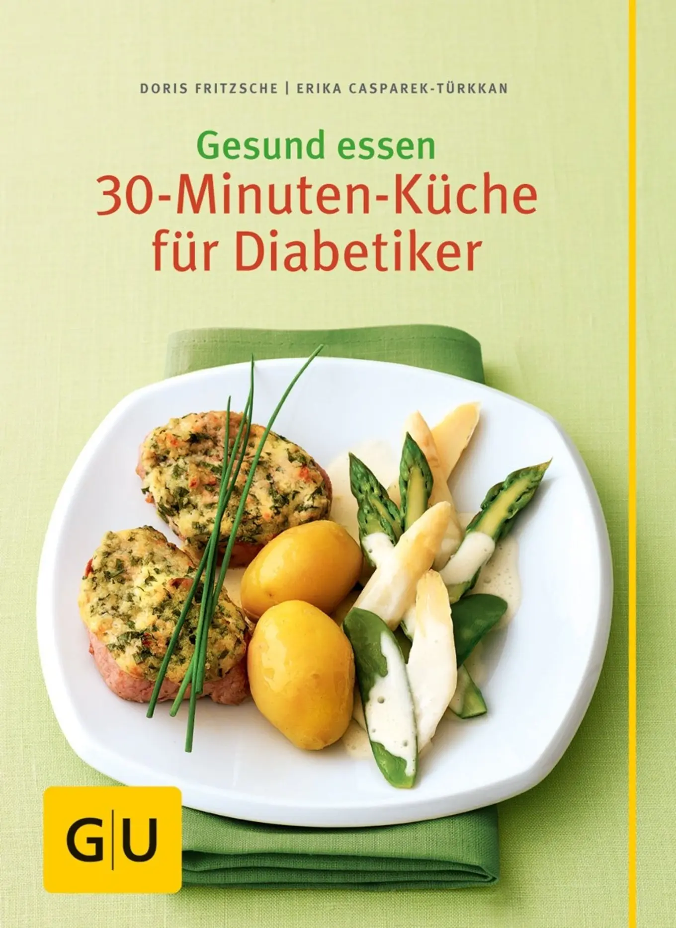 GU Gesund essen 30-Minuten-Küche Diabetiker Kochbuch E. Casparek TB Deutsch