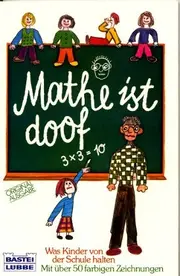 Vorschaubild 1 von Mathe ist doof von Monika Zabeck Kinderbuch Schulgeschichten Humor TB