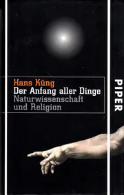Vorschaubild 1 von Anfang aller Dinge Hans Küng Naturwissenschaft Religion Philosophie TB