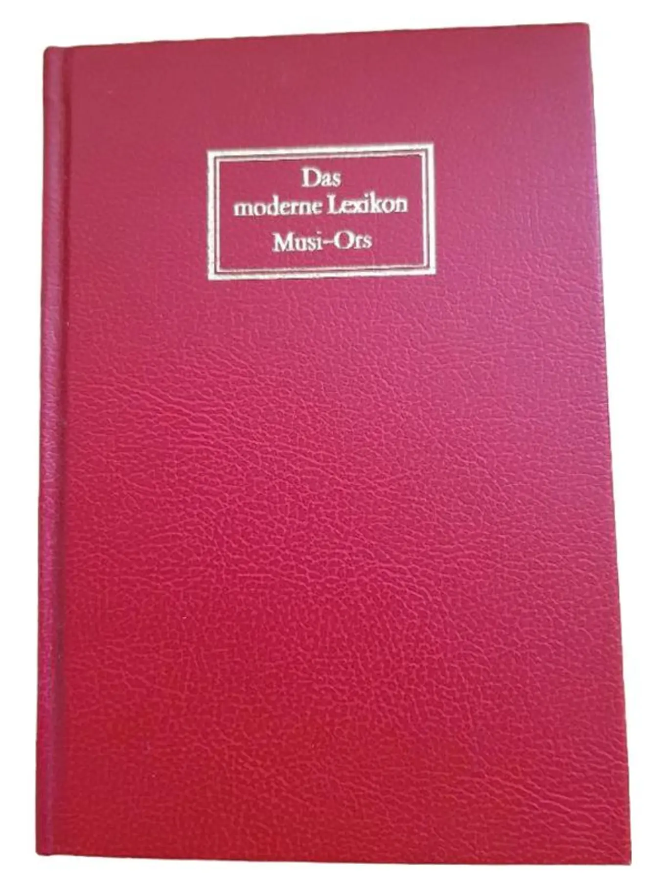 Das moderne Lexikon Musi-Ors Deutsch Hardcover Fachlexikon Allgemeinwissen