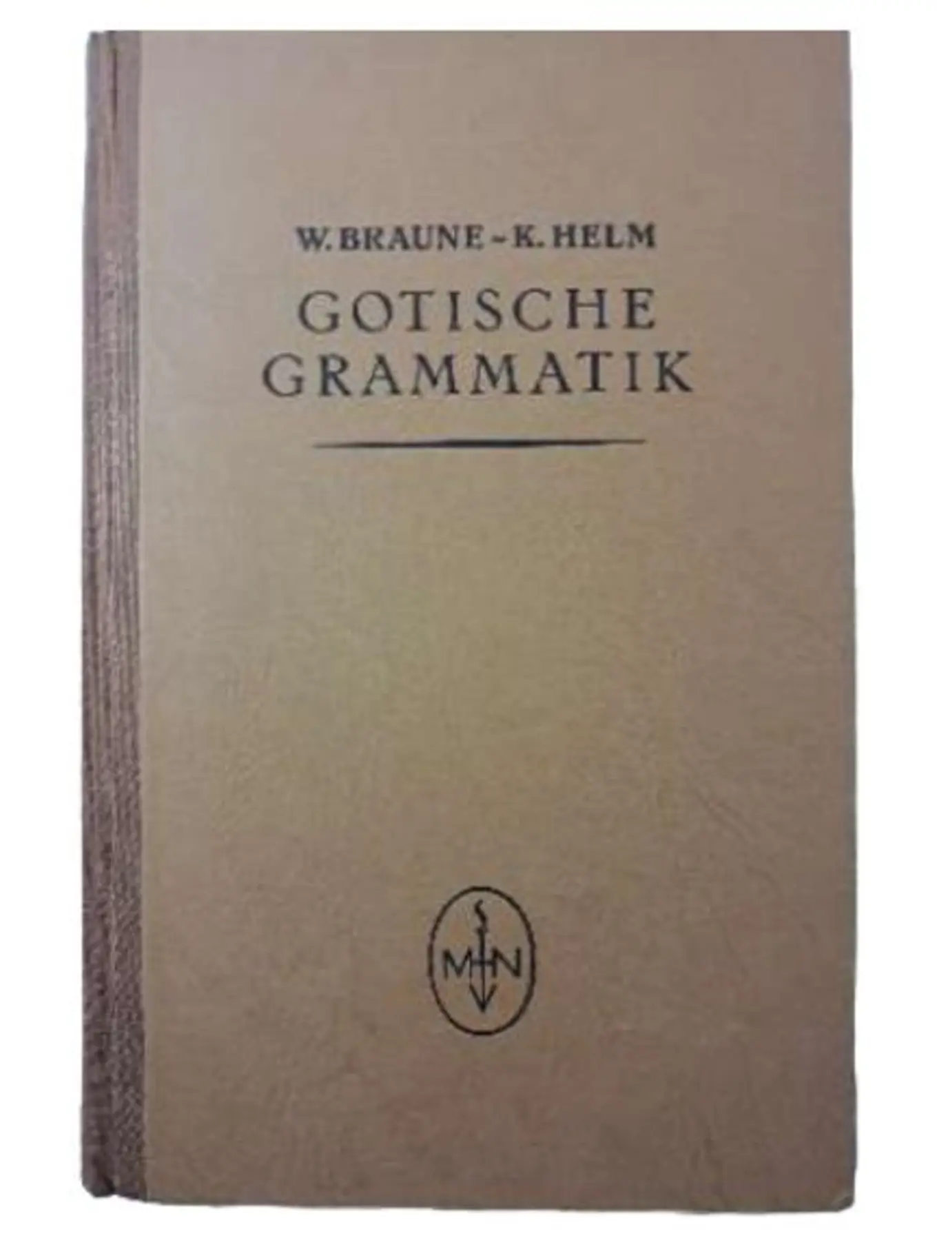 Gotische Grammatik Braune Helm 12. Aufl. Lesestücke Wortverzeichnis