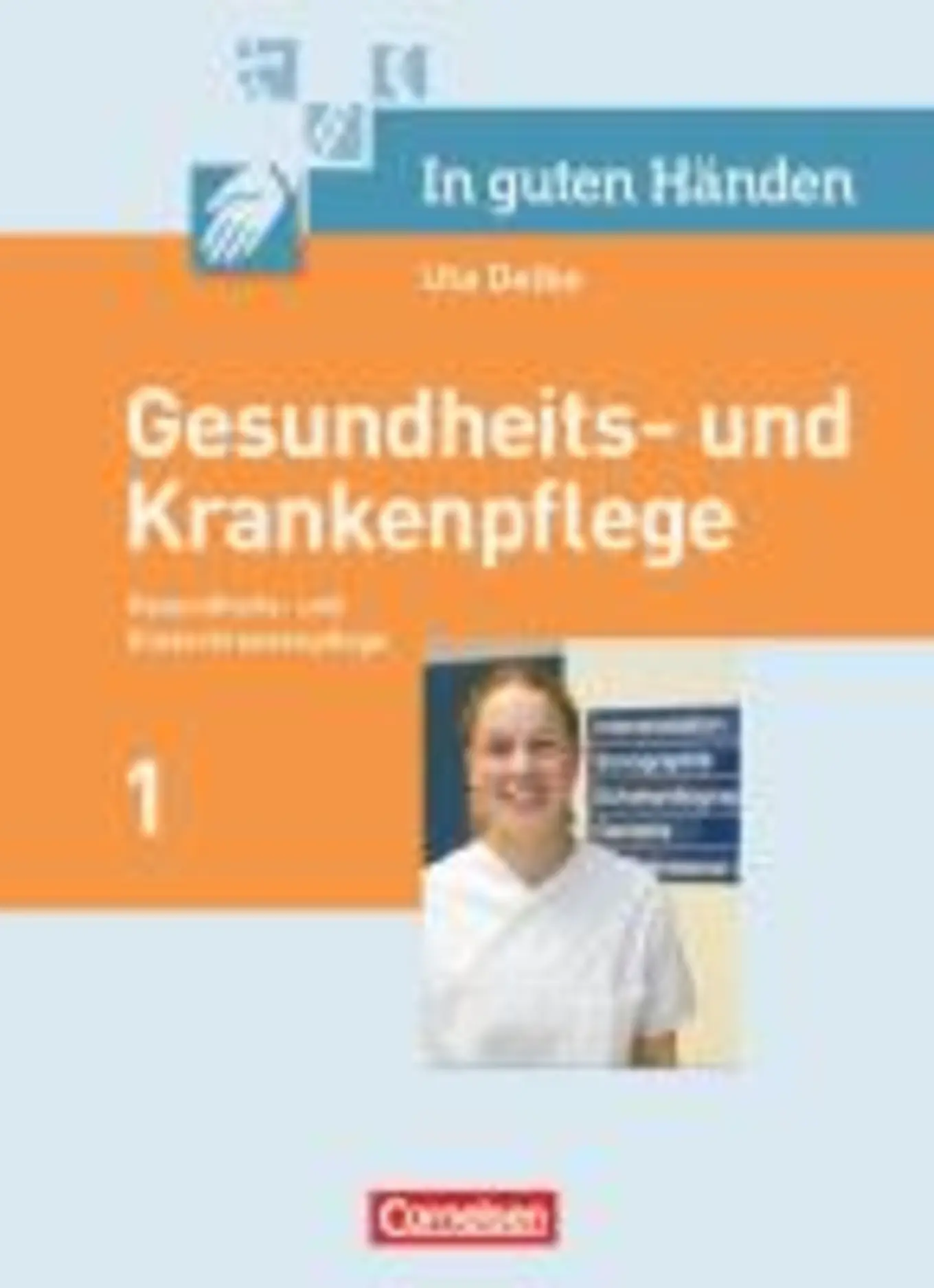 Gesundheits- und Krankenpflege 1 Oelke Cornelsen Fachbuch Medizin Pflege