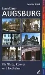 Vorschaubild 1 von Martha Schad Augsburg Stadtführer Taschenbuch Reiseführer Deutschland