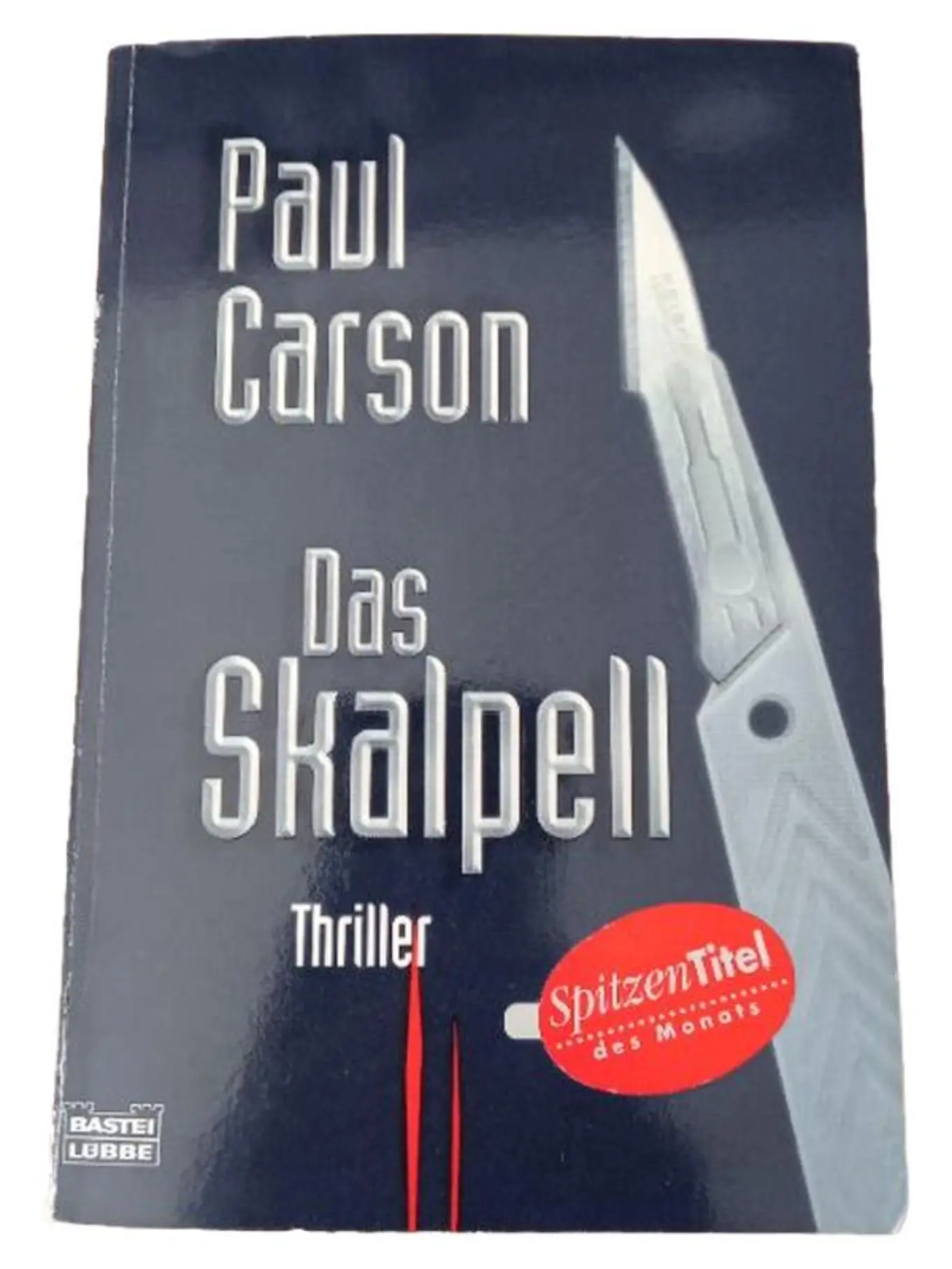 Paul Carson Das Skalpell Thriller Taschenbuch Deutsch Bastei Lübbe