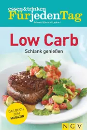 Vorschaubild 1 von essen & trinken Low Carb Kochbuch Taschenbuch Schnelle Rezepte Schlank Genießen