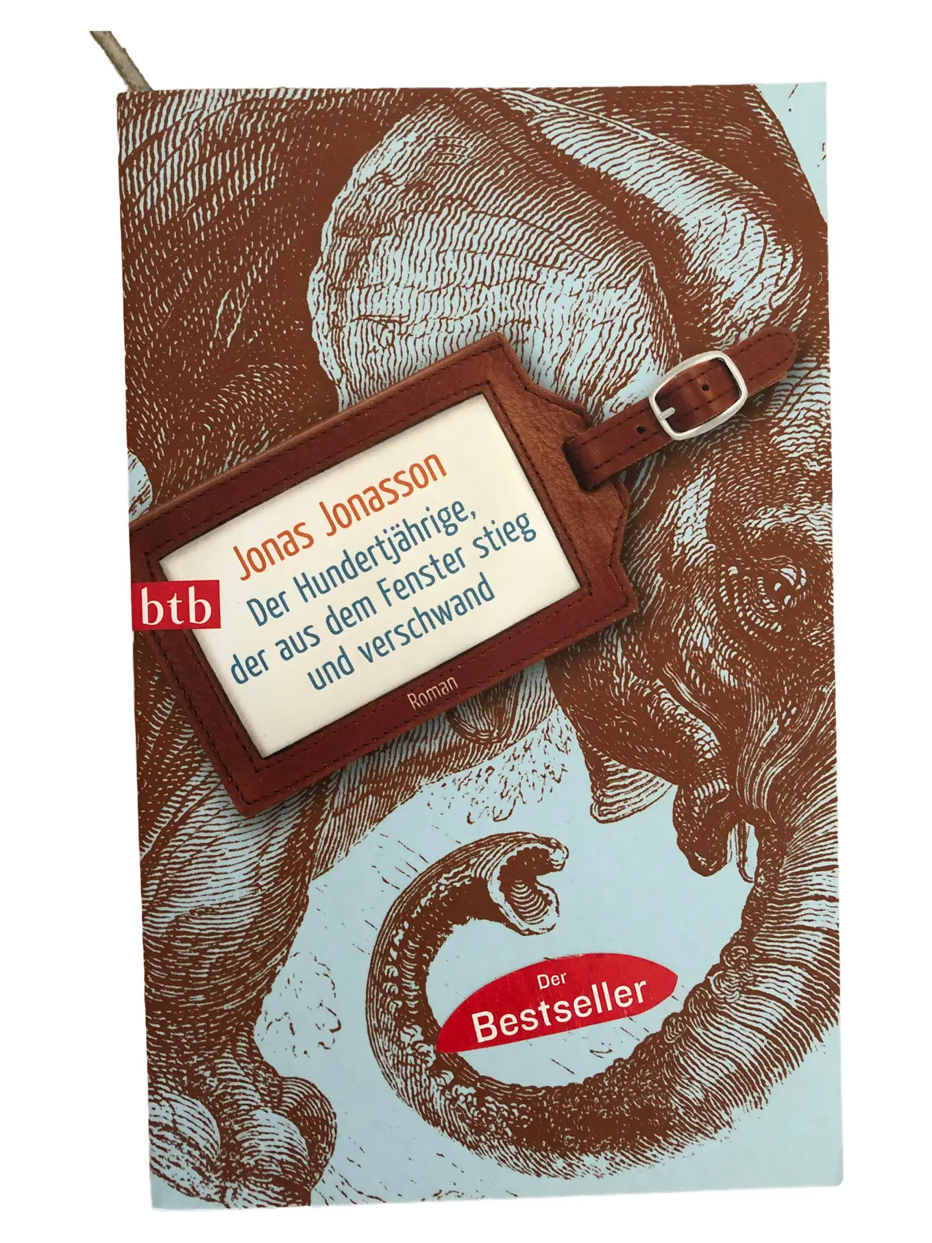 Jonas Jonasson Der Hundertjährige Taschenbuch Humorbuch Satire Bestseller