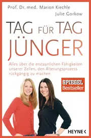 Vorschaubild 1 von Tag für Tag jünger - Marion Kiechle + Julie Gorkow Ratgeber Gesundheit