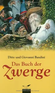 Vorschaubild 1 von Das Buch der Zwerge Hardcover Ditte & Giovanni Bandini Sachbuch Glaube