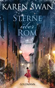 Vorschaubild 1 von Sterne über Rom - Karen Swan - Liebesroman -