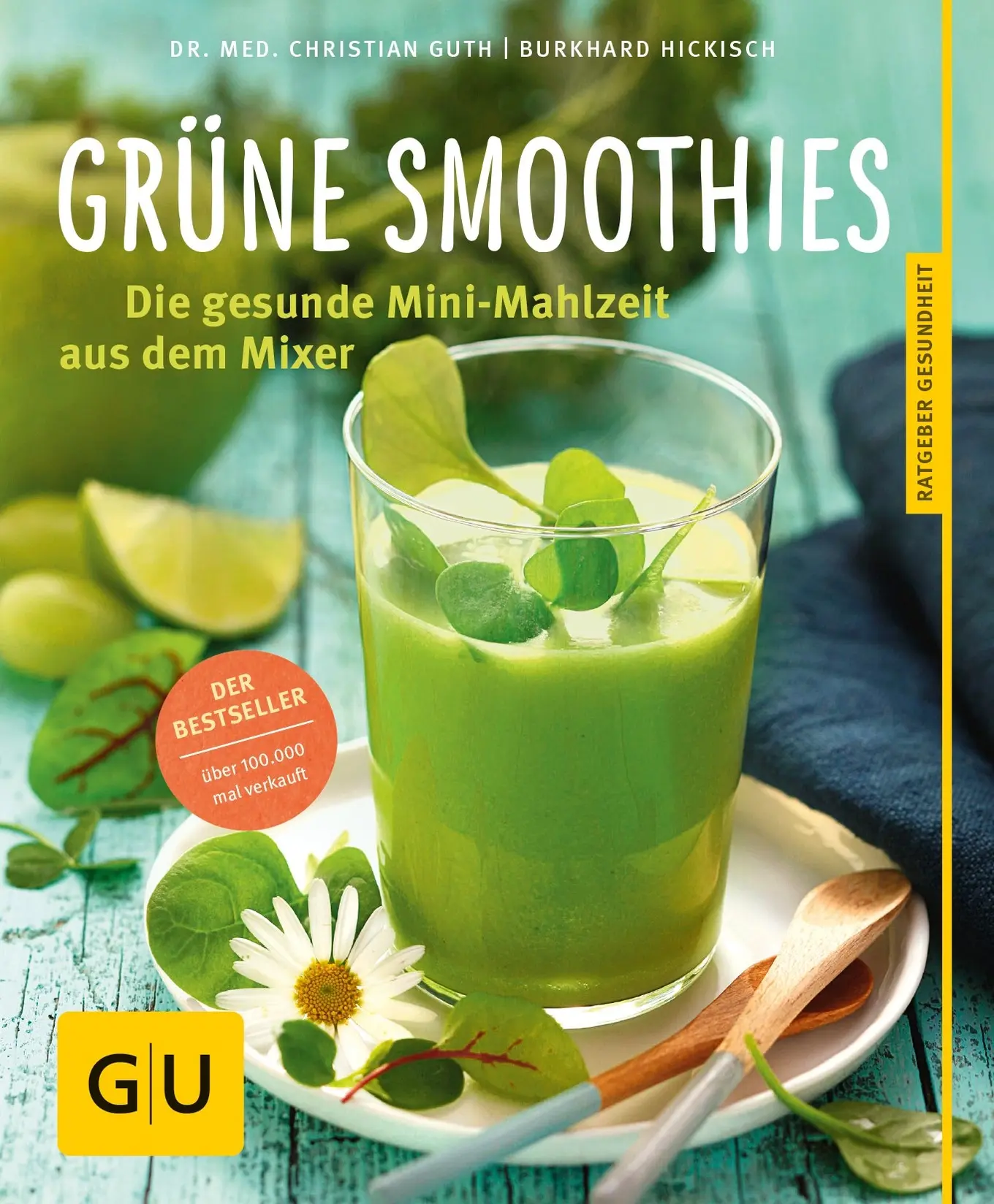 GU Ratgeber Grüne Smoothies: Gesunde Ernährung, Rezepte, Abnehmen, Darm