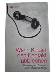 Vorschaubild 1 von Wenn Kinder den Kontakt abbrechen Selbsthilfebuch Ratgeber
