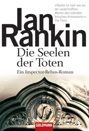 Vorschaubild 1 von Ian Rankin Die Seelen der Toten Inspector Rebus Kriminalroman Buch
