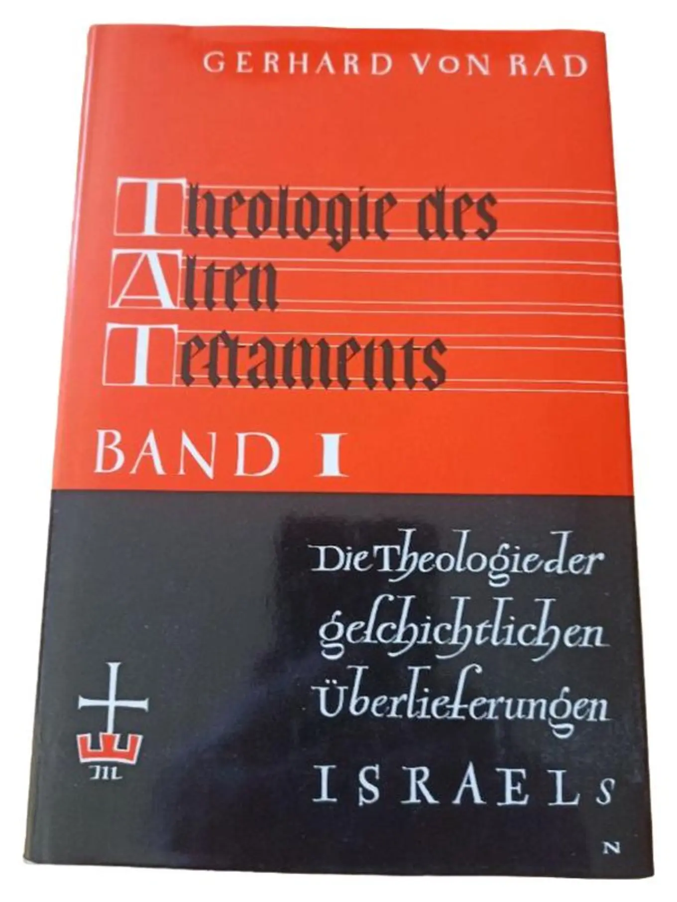 Theologie des Alten Testaments Gerhard von Rad Band 1 Religionsbuch