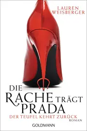Vorschaubild 1 von Die Rache trägt Prada Der Teufel kehrt zurück Lauren Weisberger Roman