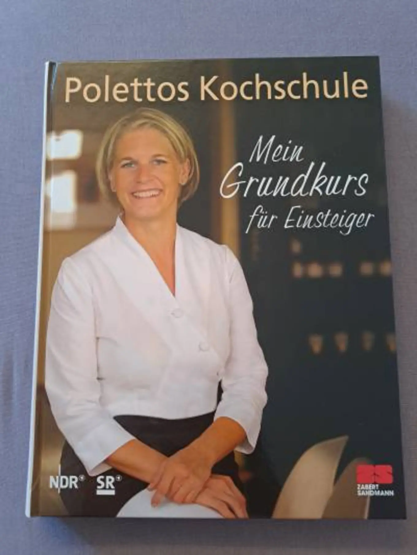 Cornelia Poletto Kochbuch Polettos Kochschule Grundkurs Rezepte Hardcover