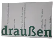 Vorschaubild 1 von Draussen von Monika Goetz Kunst öffentlicher Raum 6 Projekte Hardcover Deutsch