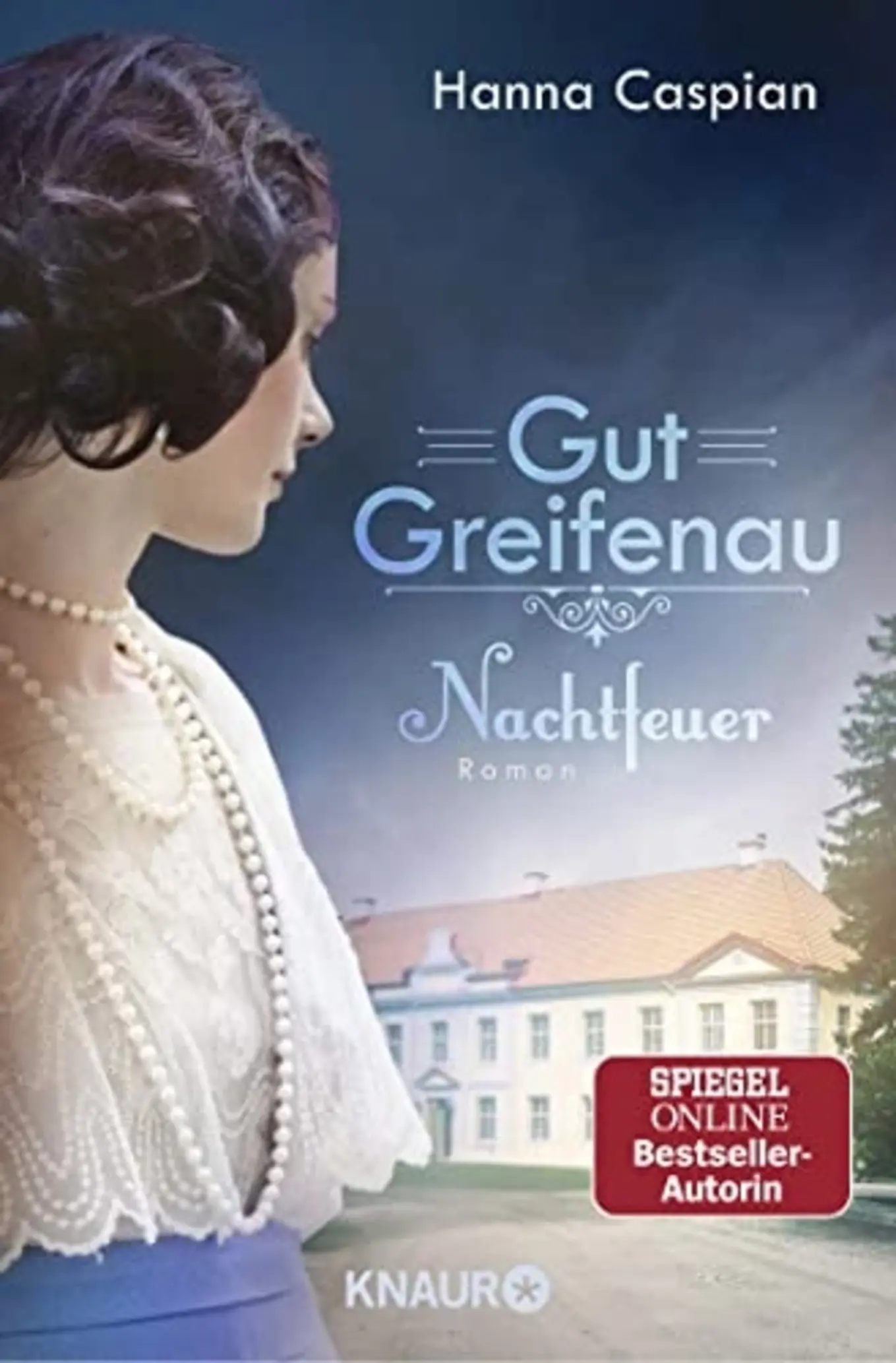 Gut Greifenau Familien Saga Historischer Roman Hanna Caspian Taschenbuch Deutsch