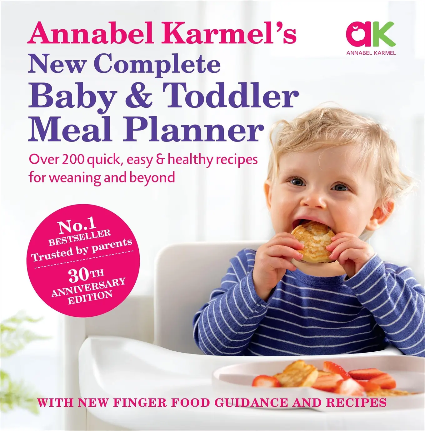 Annabel Karmel Kochbuch Baby Kleinkind Rezepte Fingerfood 30 Jahre Jubiläum