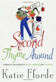 Vorschaubild 1 von Katie Fforde Second Thyme Around Liebesroman Hardcover Englisch