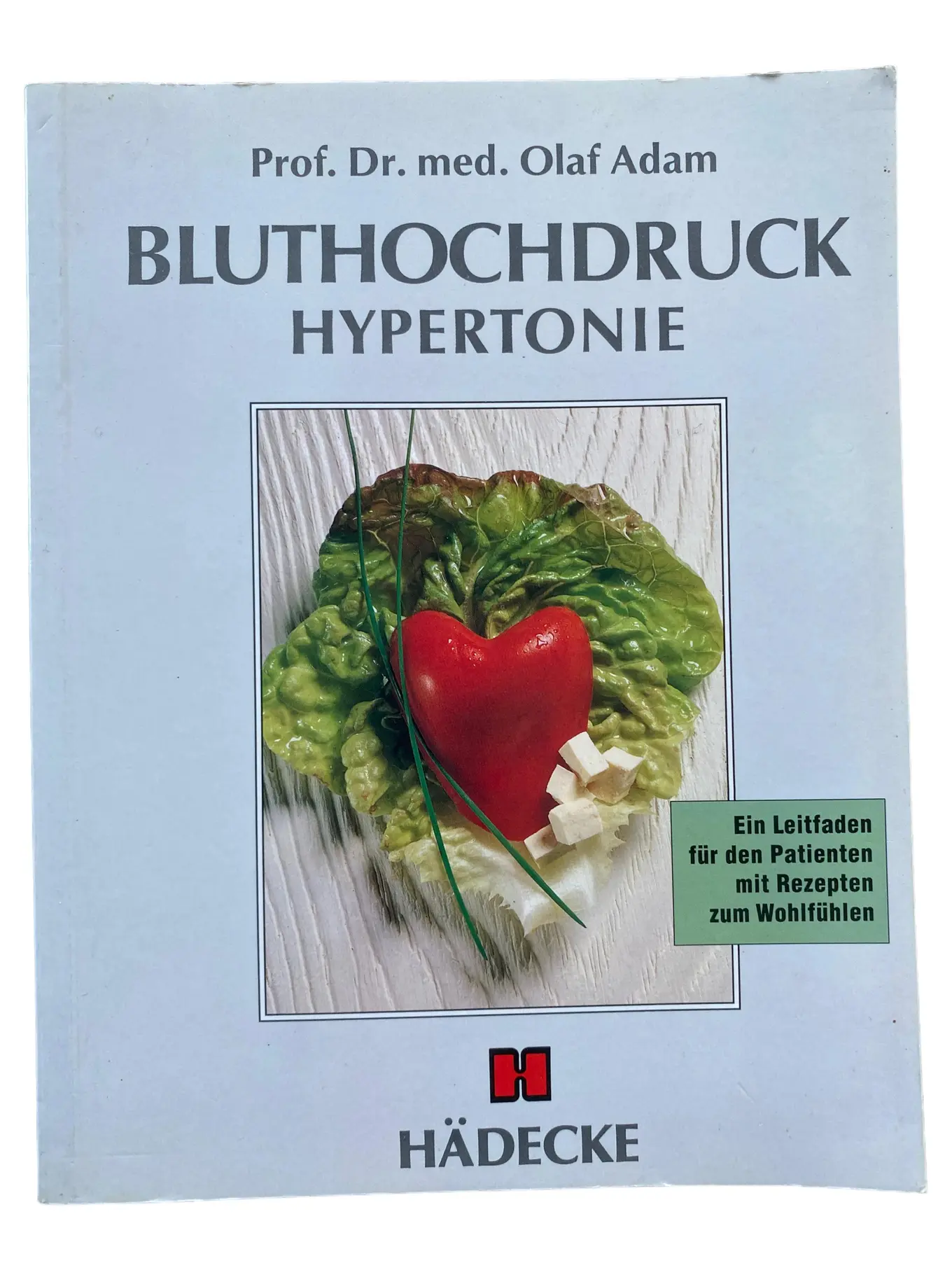 Olaf Adam Bluthochdruck Ratgeber Hypertonie Rezepte Selbsthilfe Taschenbuch